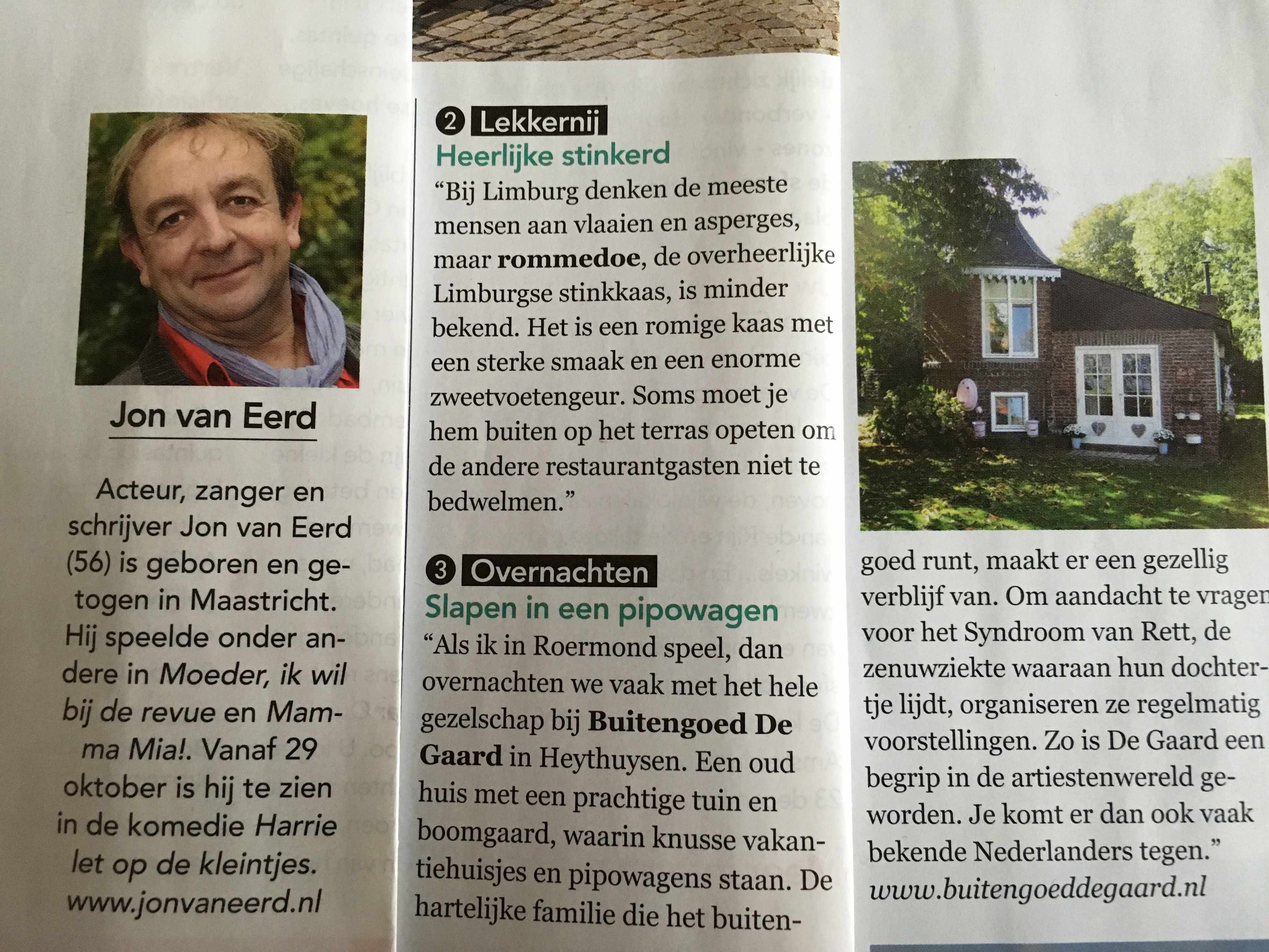 jon van eerd verteld in Plus magazine over zijn verblijf in Pipowagen deluxe en Vakantiehuisje Midden-Limburg